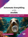 Automate Everything with Ansible by Ashutosh Chauhan 