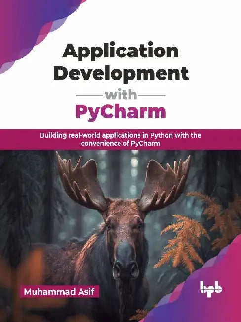 Application Development with PyCharm by Muhammad Asif 