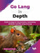Go Lang in Depth by Bhagvan Kommadi