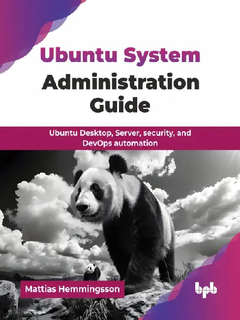 Ubuntu System Administration Guide by Mattias Hemmingsson