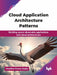 Cloud Application Architecture Patterns by Anubhav Kumar Gupta