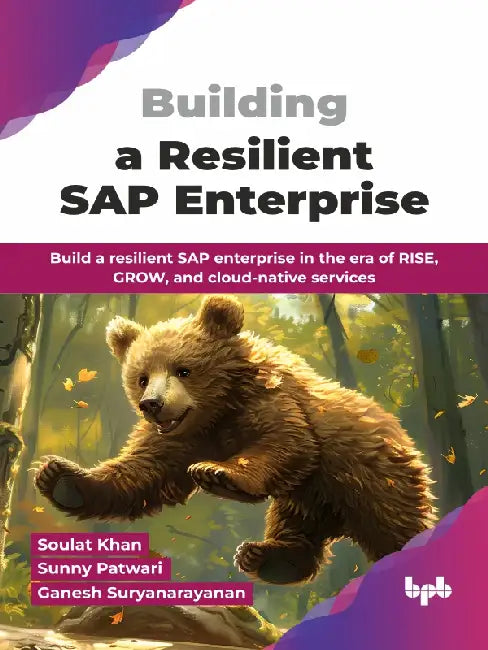 Building a Resilient SAP Enterprise by Soulat Khan