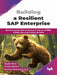 Building a Resilient SAP Enterprise by Soulat Khan