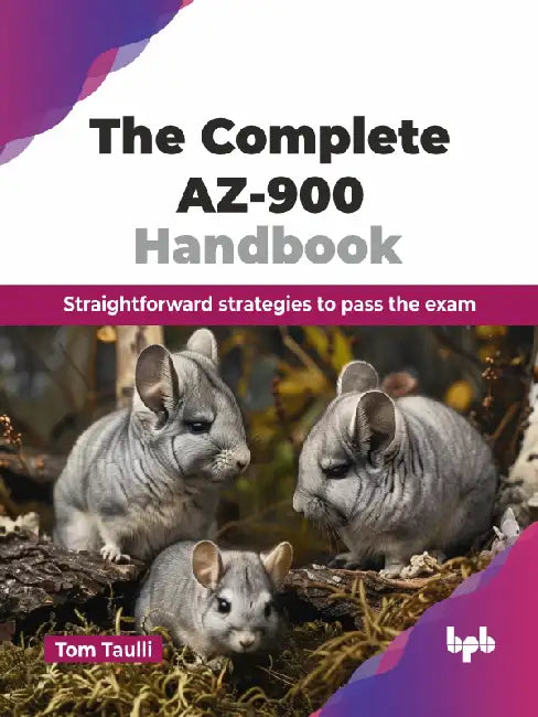 The Complete AZ-900 Handbook by Tom Taulli