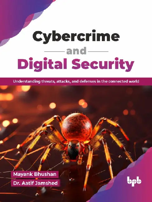 Cybercrime and Digital Security by Mayank Bhushan