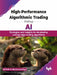 High-Performance Algorithmic Trading Using AI by Melick R. Baranasooriya