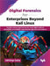 Digital Forensics for Enterprises Beyond Kali Linux by Abhirup Guha