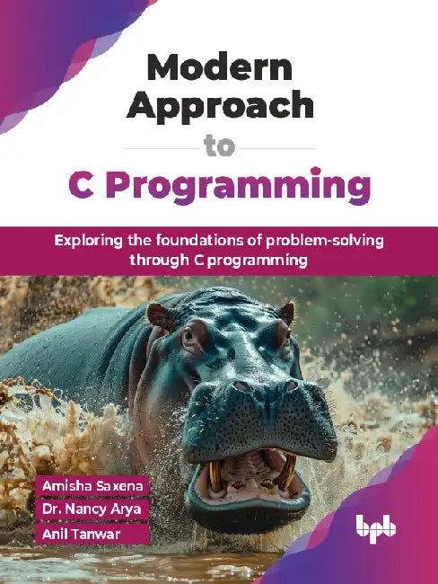 Modern Approach to C Programming by Amisha Saxena