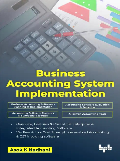 Business Accounting System Implementation by Asok K Nadhani