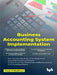 Business Accounting System Implementation by Asok K Nadhani