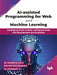 AI-assisted Programming for Web and Machine Learning by Dr. Muralidhar Kurni