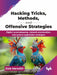 Hacking Tricks, Methods, and Offensive Strategies by Dale Meredith