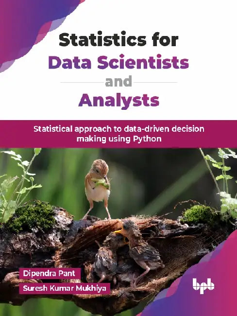 Statistics for Data Scientists and Analysts by Dipendra Pant