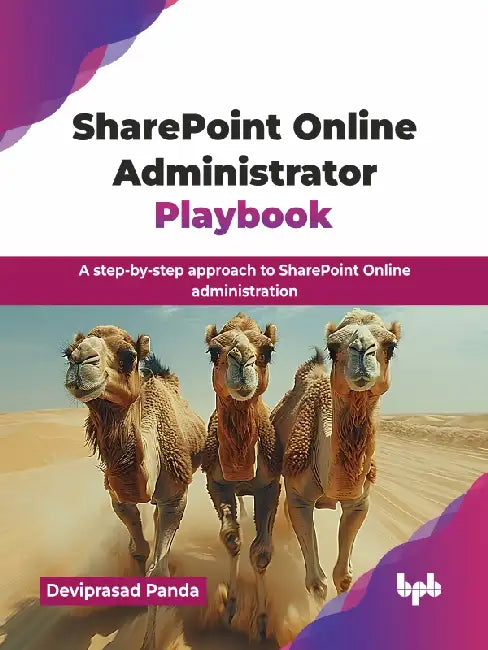 SharePoint Online Administrator Playbook by Deviprasad Panda