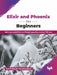 Elixir and Phoenix for Beginners by Karthikeyan Paramasivan