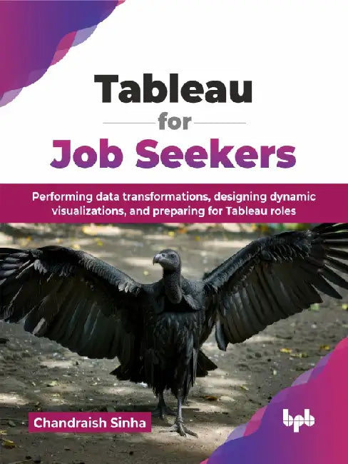 Tableau for Job Seekers by Chandraish Sinha