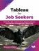 Tableau for Job Seekers by Chandraish Sinha