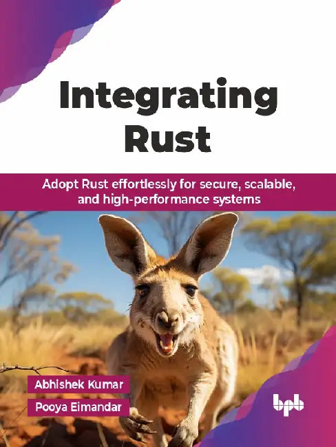 Integrating Rust by Abhishek Kumar