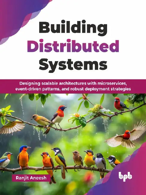 Building Distributed Systems by Ranjit Aneesh