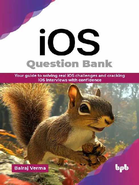 iOS Question Bank by Balraj Verma