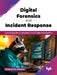 Digital Forensics and Incident Response
 by Deepanshu Khanna
