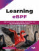 Learning eBPF by Michael Kehoe