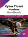 Cyber Threat Hunters Handbook  by David F. Pereira Quiceno
