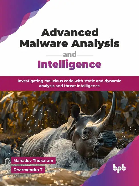 Advanced Malware Analysis and Intelligence
 by Mahadev Thukaram
