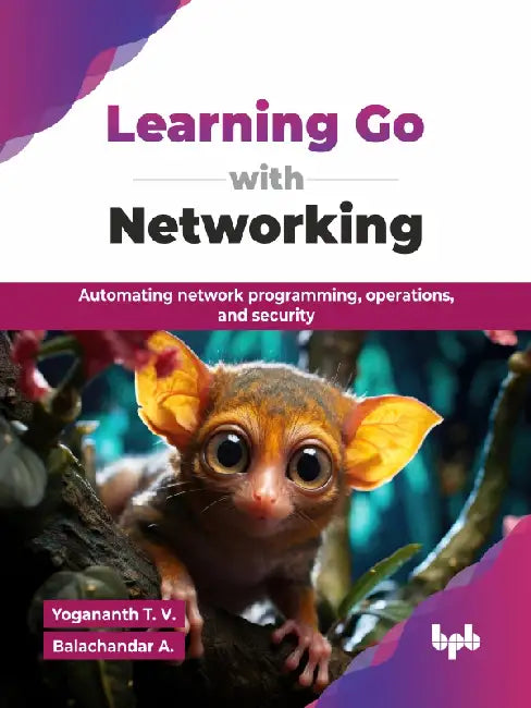 Learning Go with Networking by Yogananth T. V.
