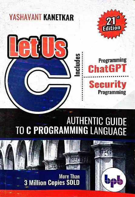 Let Us C by Yashwant Kanetkar