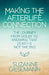 Making The Afterlife Connection The Journey From Doubt To Knowing That Death Is Not The End by Suzanne Giesemann