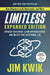 Limitless Expanded Edition: Upgrade Your Brain Learn Anything Faster And Unlock Your Exceptional Life by Jim Kwik