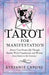 Tarot For Manifestation Attract Your Dream Life Through Shadow Work Visualization And Writing Love Letters To The Universe by Stefanie Caponi