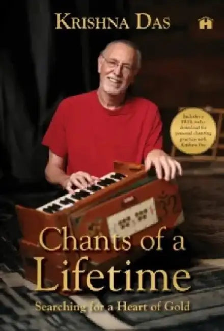 Chants Of A Lifetime by Krishna Das