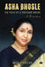 Asha Bhosle: The Voice Of A Thousand Moods - A Biography by Bharatan Raju