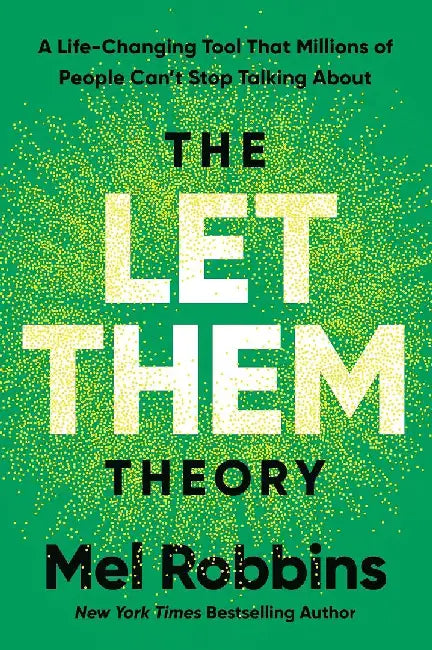 The Let Them Theory by Robbins Mel