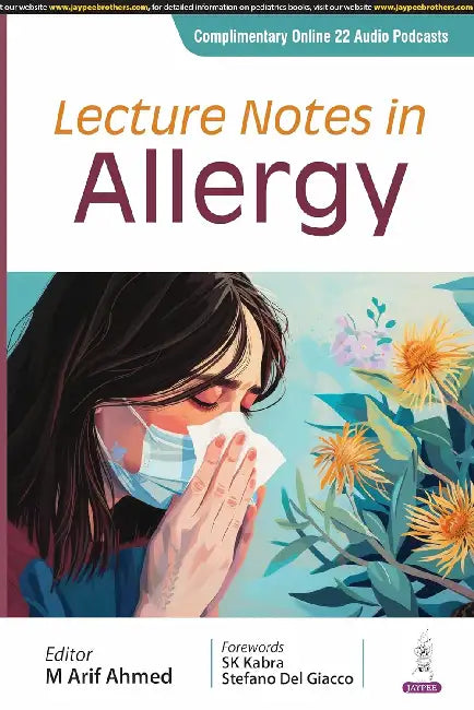 Lecture Notes In Allergy by M Arif Ahmed