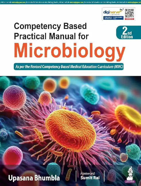 Competency Based Practical Manual For Microbiology by Upasana Bhumbla