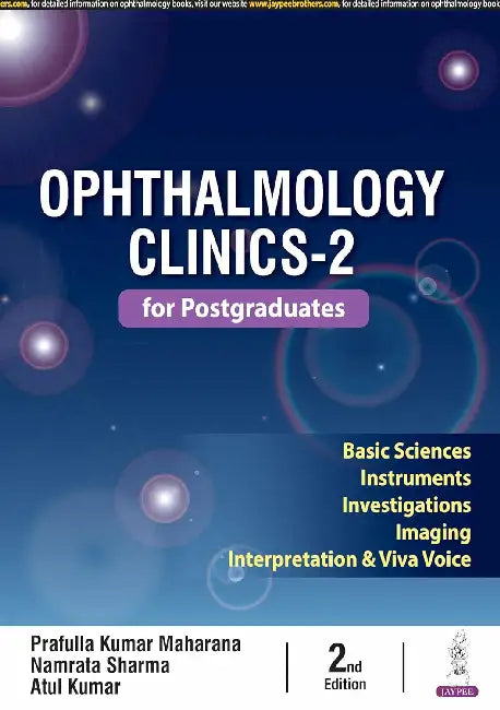 Ophthalmology Clinics-2 For Postgraduates by Prafulla Kumar Maharana