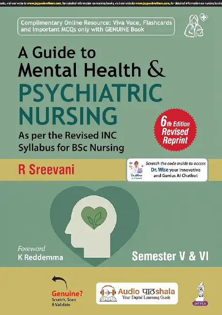 A Guide To Mental Health & Psychiatric Nursing Semester V & VI by R Sreevani