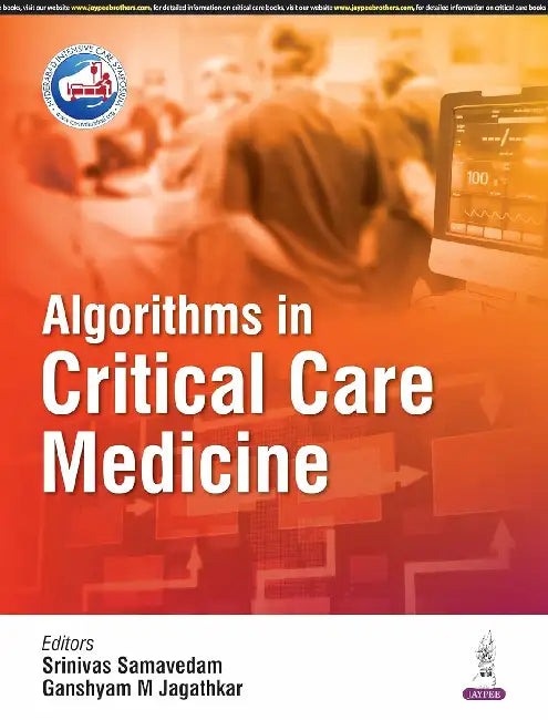 Algorithms In Critical Care Medicine by Srinivas Samavedam