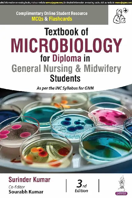 Textbook Of Microbiology For Diploma In General Nursing & Midwifery Students by Surinder Kumar