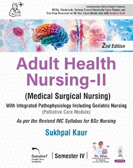 Adult Health Nursing-Ii (Medical Surgical Nursing) by Sukhpal Kaur