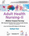 Adult Health Nursing-Ii (Medical Surgical Nursing) by Sukhpal Kaur