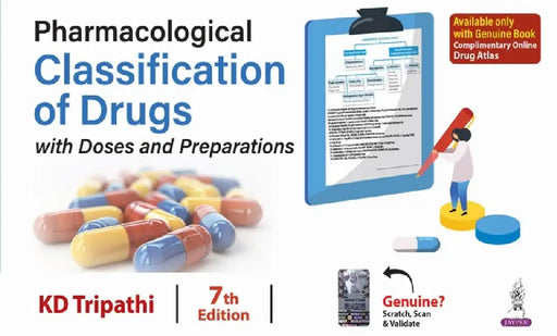 Pharmacological Classification Of Drugs With Doses And Preparations by KD Tripathi