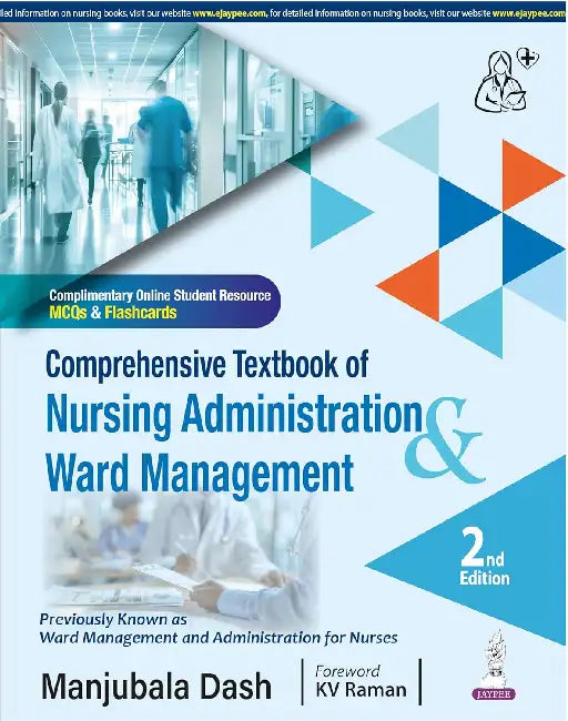 Comprehensive Textbook Of Nursing Administration And Ward Management by Manjubala Dash