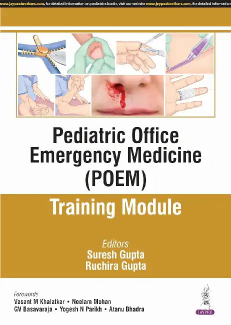 Pediatric Office Emergency Medicine (Poem) Training Module by Suresh Gupta
