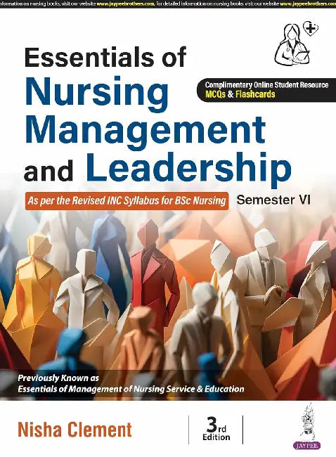 Essentials Of Nursing Management And Leadership by Nisha Clement