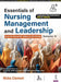 Essentials Of Nursing Management And Leadership by Nisha Clement