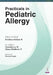 Practicals In Pediatric Allergy by Krishna Mohan R